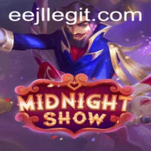Explore the Exciting World of MidnightShow with EEJL
