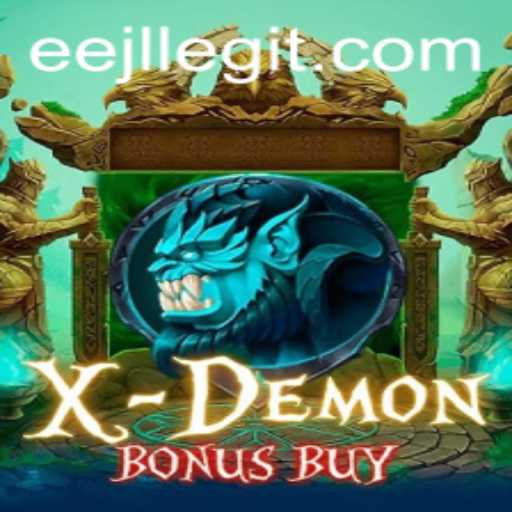 Unveiling XDemonBonusBuy: A Thrilling Adventure in Gaming with EEJL